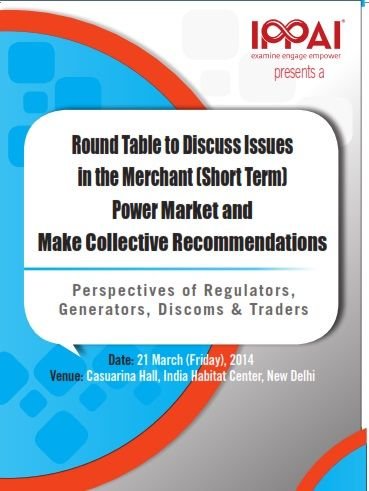 Round Table to Discuss Issues in Merchant (Short Term) Power Market