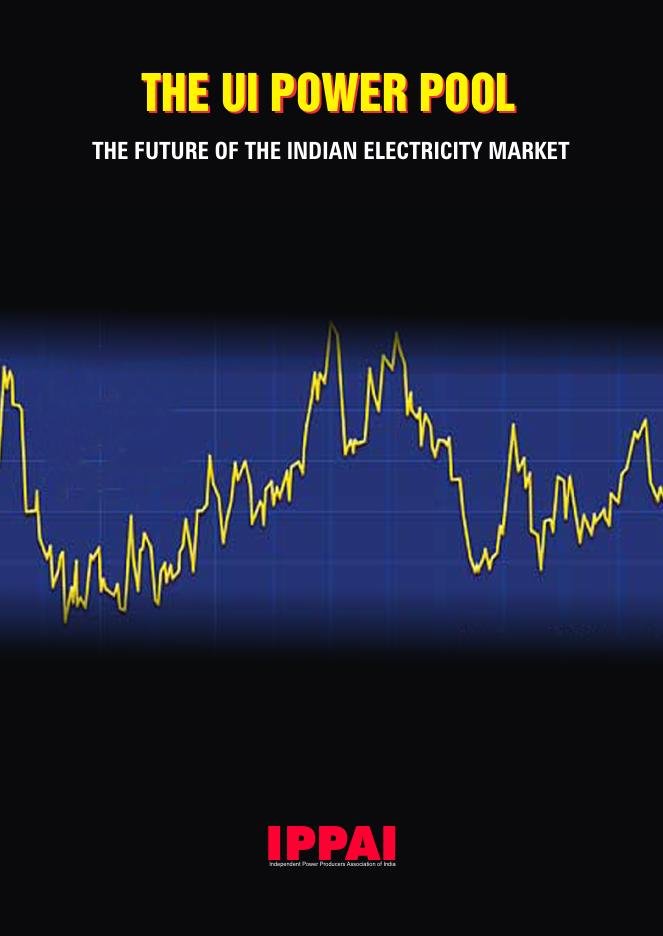 The UI Power Pool: The Future of the Indian Electricity Market